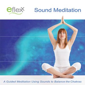 cover image of The Eflexx Sound Meditation